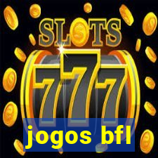 jogos bfl